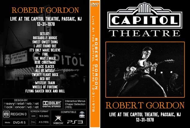 ROBERT GORDON - Live At The Capitol Theatre Passaic NJ 12-31-1978.jpg